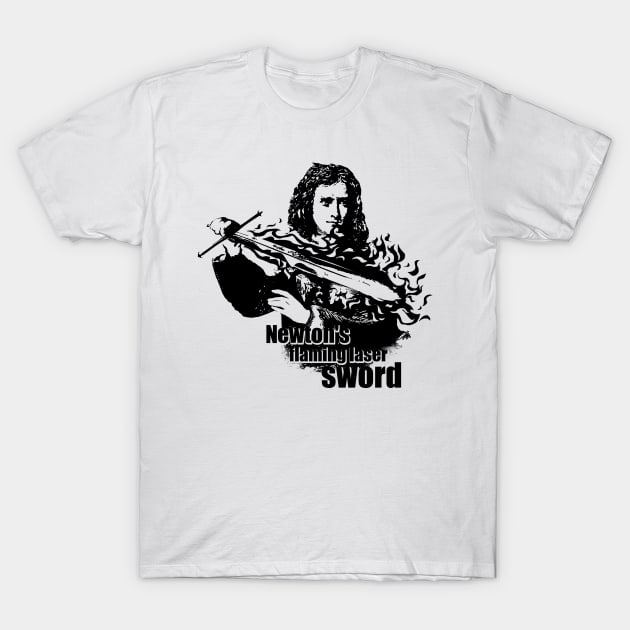 Newton's flaming laser sword T-Shirt by conquart